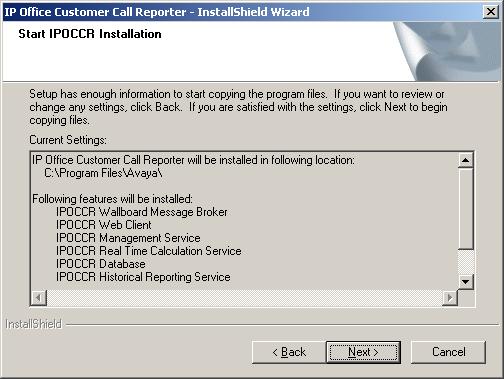 Installing Customer Call Reporter: CCR Software Installation 14.Click Next. The Start IPOCCR Installation window opens. A summary of the selected components that are about to be installed is shown.