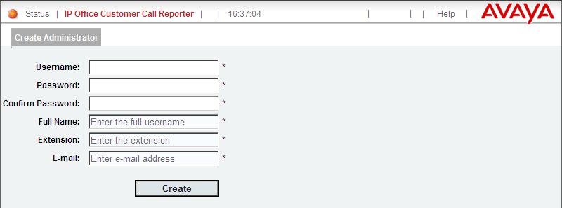 3.13 CCR Administrator Creation When a new installation of IP Office Customer Call Reporter is accessed for the first time, it will prompt you to create the administrator account.