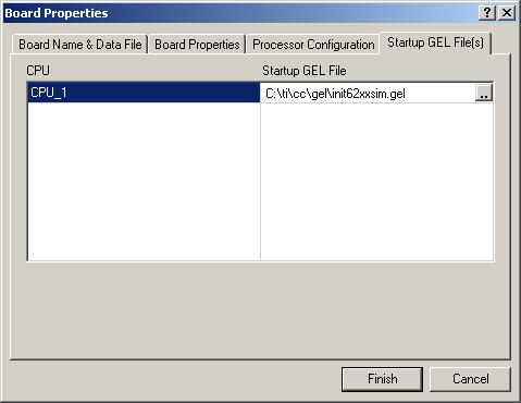 Define and Set Up Target The Startup GEL File(s) tab allows you to associate a GEL file (.gel) with each processor in your system configuration. 3.1.