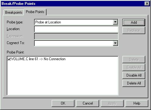 Basic Debugging Step 9: Click Add Probe Point. The Probe Points tab of the Break/Probe Points dialog appears. Step 10: In the Probe Point list, highlight a line.
