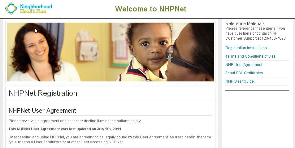 Step 2 1. Read the terms of the NHPNet User Agreement. 2. Click I Accept This Agreement to proceed.