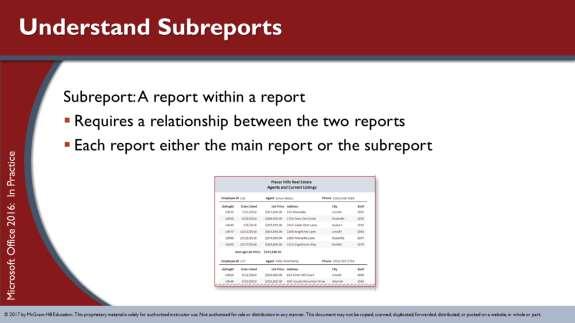 SLO 6.7 Understand when to use a subreport, create a main report and a subreport, add a subreport onto a main report, and customize a subreport.