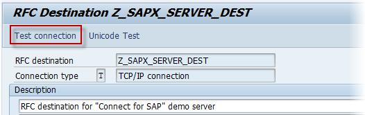 4.4.2 Test an RFC Destination Use SAP system transaction SM59 to test