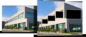 Privacy Zones This function allows, to select and darken specific areas of the images shooting by the cameras.
