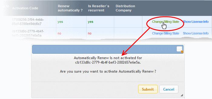Click 'Submit 'in the confirmation dialog To cancel auto-renewal for a license, click 'Change Billing' Click 'Submit 'in