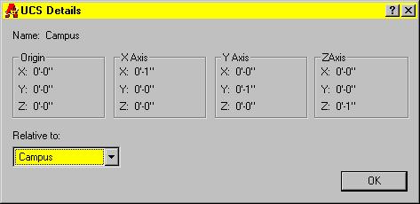 3 To view the origin and axis direction of the selected UCS, choose Details. 4 In the UCS Details dialog box, you can view the origin, X axis, Y axis, and Z axis settings.
