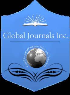 Global Journal of Computer Science & Technology Volume 11 Issue 6 Version 1.0 April 2011 Type: Double Blind Peer Reviewed International Research Journal Publisher: Global Journals Inc.