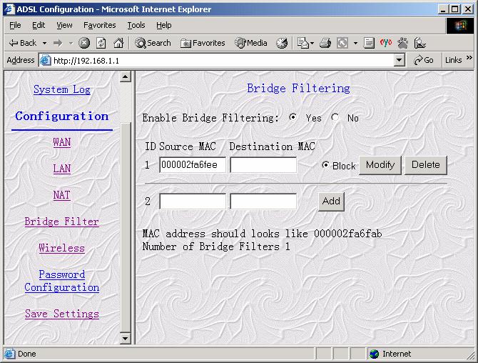 Steps: (1) Click Bridge Filter in the left frame and Set the Enable Bridge filtering to Yes.