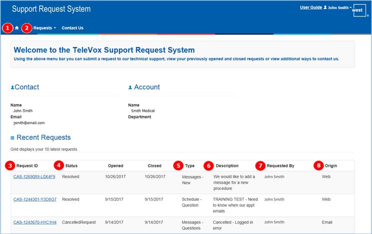 Support Request Dashboard Upon opening the support request system you will arrive at your portal dashboard.