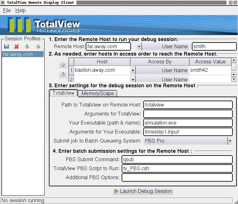 Remote Display Presents a window on your machine that will display TotalView executing on a remote system Two components: Client, runs on the local system, available for Linux x86, x86 64 Windows XP,