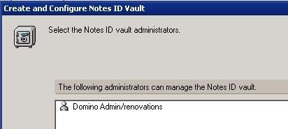 Notes ID Vault Creation Contd.