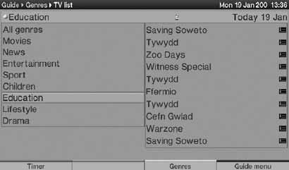 The following options are available: > Use up/down arrow keys and the OK key to select a genre on the left panel. The list on the right will display a list of programmes in that chosen genre.