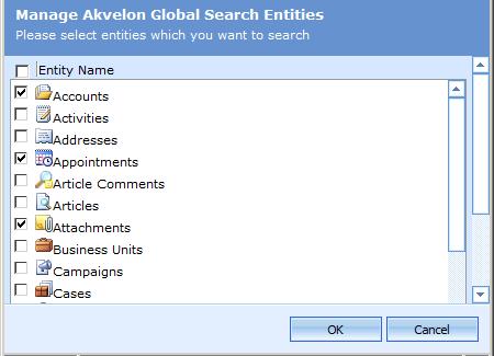 Figure 14 Manage Global Search Entities Please note: Number of searched entities can affect search performance (too many entities selected can slow down the search).