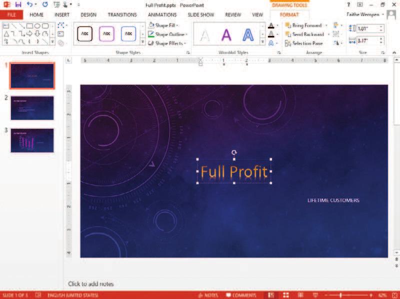 PowerPoint displays the WordArt graphic with the sample text Your t ext h ere. 4.
