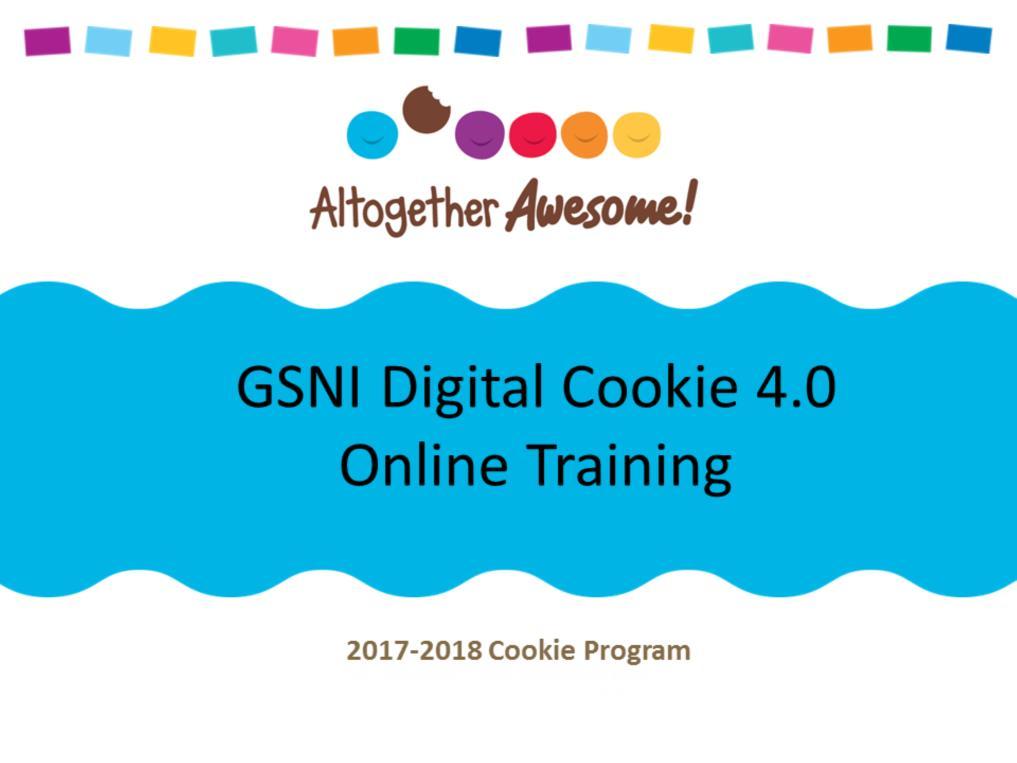 Hi this is Anna Jarrett, I am here to present today s Digital Cookie online training.