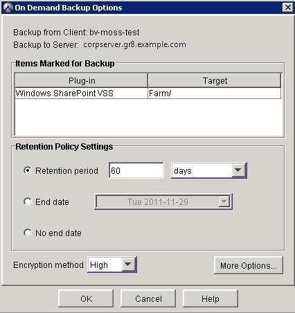 Backup 6. Select Actions > Back Up Now. The On Demand Backup Options dialog box appears. 7.