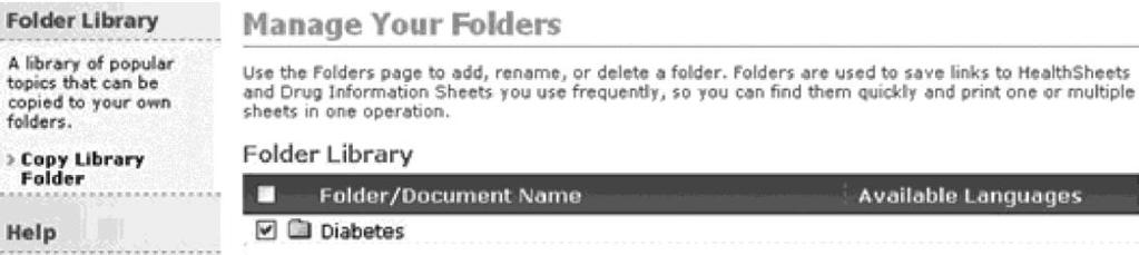 Once a folder has been copied from the Folder Library, it can be modified or deleted just like any other folder.