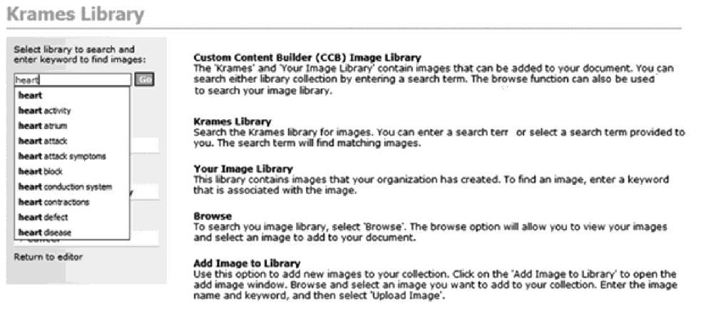 Search Library (Krames) To search the Krames library for images: 1. Select the option button labeled Krames Library. 2. Enter a 