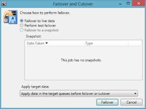Select one of the following options based on the requirement: Failover to live data Select this option to initiate a full live failover using the current data on the target.