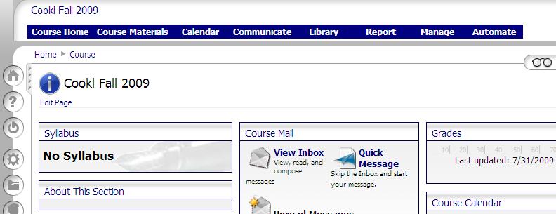 COURSE TABS OVERVIEW When you enter a course or a group, the following course navigation tabs will appear across the top of your mycourses window by default.