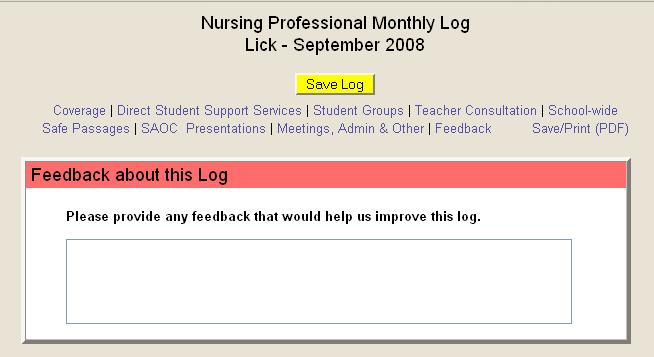 The last question provides a text box for you to provide comments or questions about the log;