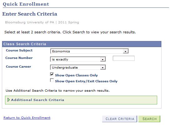 5. To enter additional search criteria, such as days and times, instructor last names, units, instruction