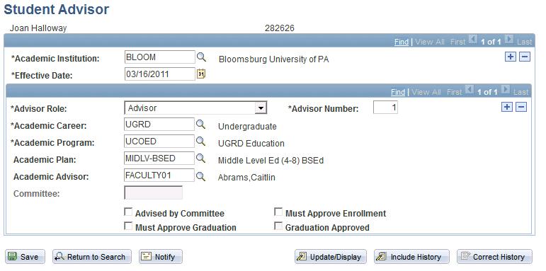 9. If you know the Academic Advisor s ID number, enter it into the Academic Advisor field.