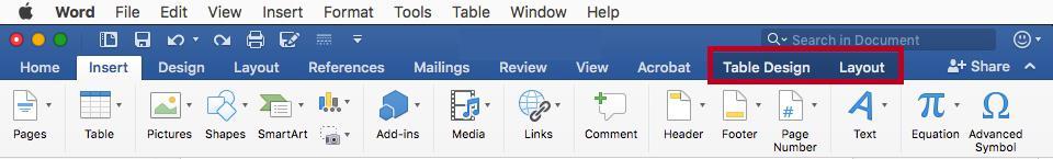 Accessing the Table Tools Tables have their own set of editing tools accessible by context sensitive tabs on the Ribbon.