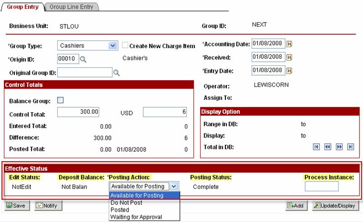 Effective Status Section Edit Status: This field displays NotEdit if no group line entries have been made. Once we enter our transactions on the Group Line Entry tab it will display the word Edited.