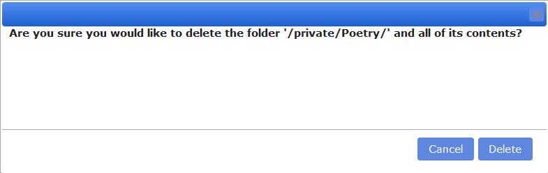 3. Click Delete if you are sure that you want to delete the folder and all of its contents. Copying Files.