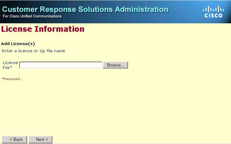 Chapter 6 Performing the Initial Setup Procedure for a Deployment with Unified CME Performing the Initial Setup of Cisco CRS Figure 6-32 License Information Page Step 5 In the License Information