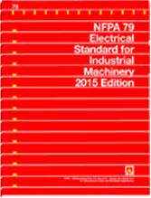 National Electrical Code or NFPA70 NFPA79 Electrical Standard for Industrial Machinery