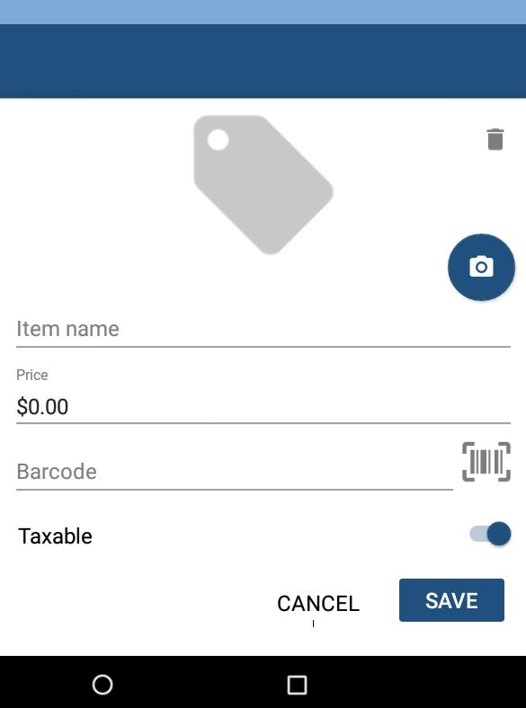 Add an image for your item (optional). 3. Enter an item name. 4. Enter a dollar amount for the item. 5. Add a UPC for the item (optional).