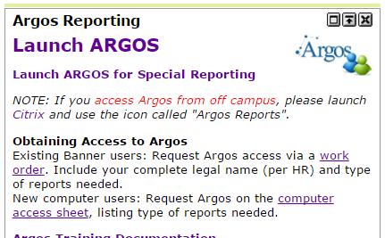 Locate mycuesta s Argos Reporting channel and then click Launch ARGOS. Accessing Argos from off-campus requires using RemoteDesktop. Click here for more information.