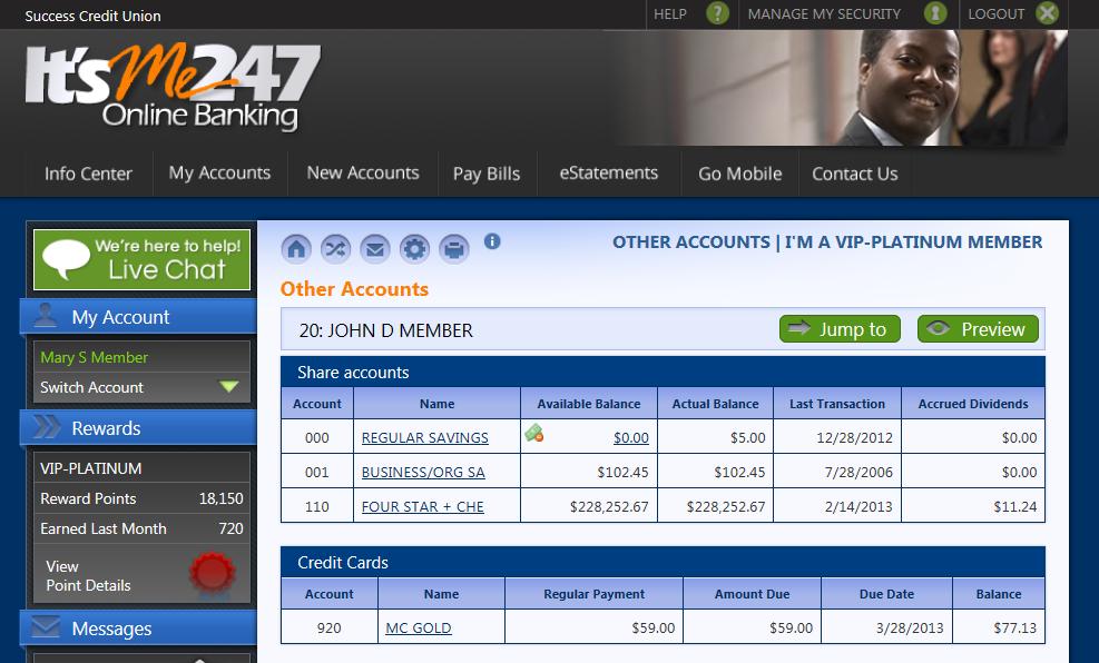 Once Mary selects Preview (see previous image), Mary can see John s account balances and also drill down to the account details. Mary can do this while remaining in her membership.