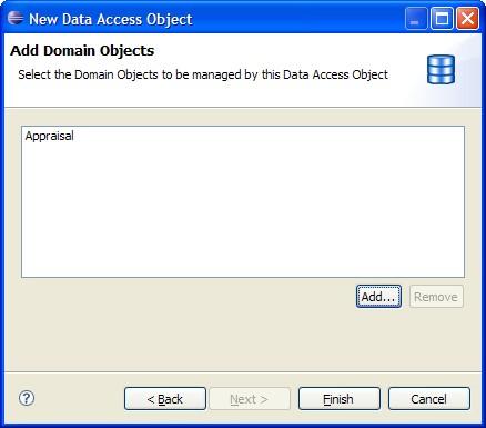 Data Layer Figure 3.10. AppraisalDAO - New Data Access Object Wizard: Add Domain Objects 4. When done, click Finish. This will open the Data Access Object editor. Figure 3.11.