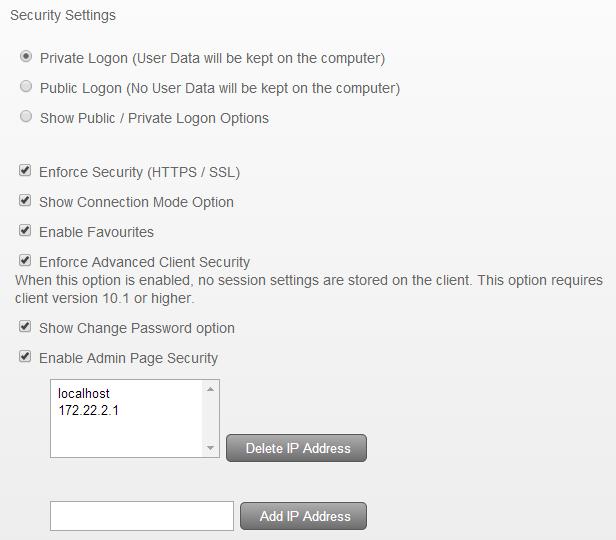 Parallels RAS Web Portal The Security Settings enhance security when logging into Parallels RAS Web Portal and when connecting to a RAS Secure Client Gateway.