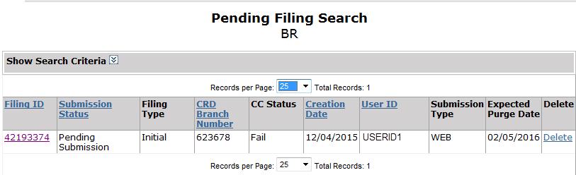Pending BR Filings (Continued) Click the Filing ID hyperlink to continue working on the filing. If you no longer wish to submit this filing, you have the option to Delete the filing.