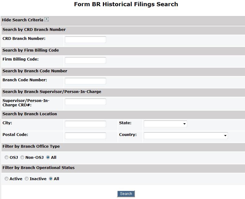 Historical BR Filings The Historical Filings feature allows users to view and/or print Form BR filings submitted by your firm.