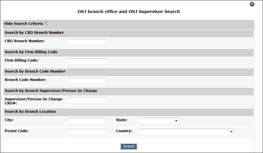 Adding an Off-site OSJ Branch and Supervisor When clicking the Add button to list the appropriate off-site OSJ branch and Supervisor, a pop-up will