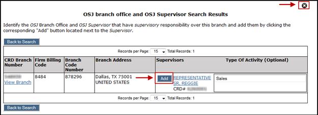Once the desired OSJ and supervisor have been located, click the Add button next to the individual s name to add them to your filing.