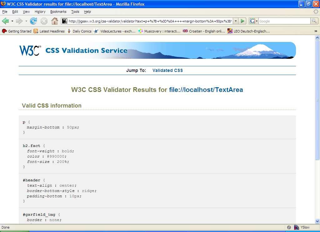 CSS Validator http://jigsaw.w3.