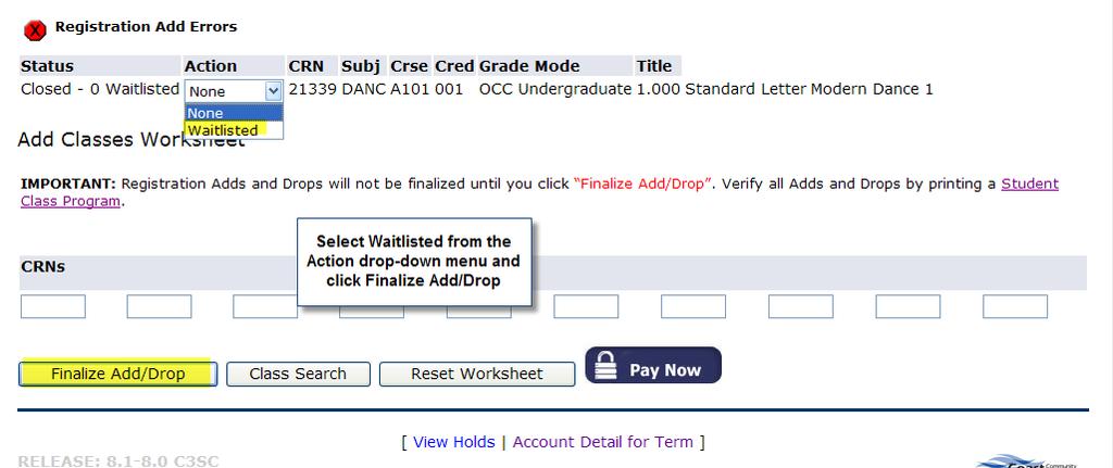Registration Add Errors displays Select Waitlisted from the Action dropdown menu.