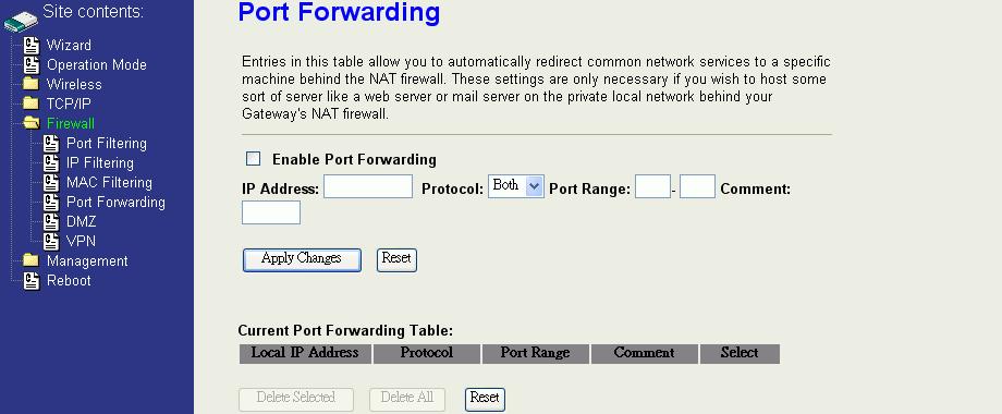Configuring Port Forwarding (Virtual Server) This function allows you to automatically redirect common network services to a specific machine