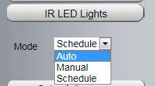 Click Infra led and there are three modes to adjust the infrared led: Auto, Manual and Schedule. Auto: Select it and the camera will adjust the infra led (on or off) automatically.