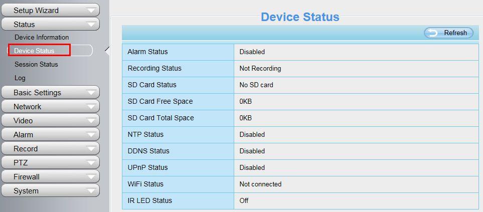 4.1.2 Device Status On this page you can see device status such as Alarm status/ Record