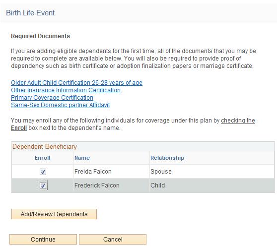 Step 9: Add/Review Dependent/Beneficiary page will appear Your new dependent will now show on your summary page.