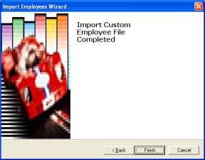 Using Imports 16. Click Execute to begin the import. 17. Click ext. The Import Custom Employee File Completed page is displayed.