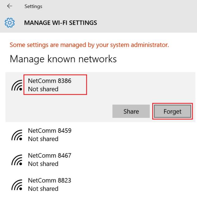 4 Find your Wi-Fi network name/ssid and click Forget.