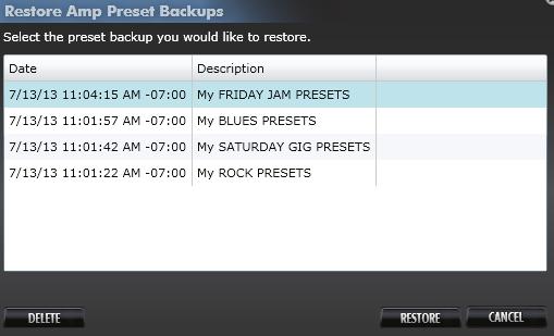 If you want, you can save several completely different backups such as "My Rock Presets" and "My Blues Presets" and restore each set for a particular occasion or performance. B. DESCRIPTION Enter a useful name for your backup here.